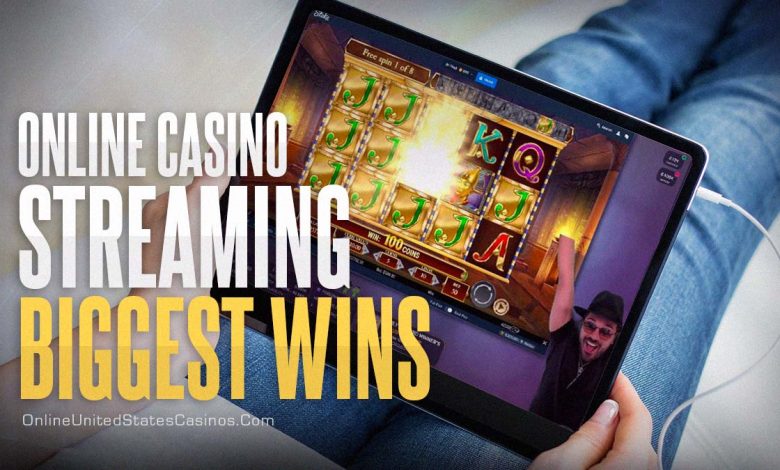 Online Casino Streaming Biggest Wins