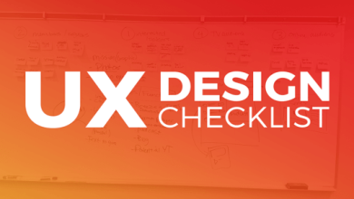 UX Design Checklist Every UX Designer Needs to Go Through